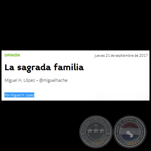 LA SAGRADA FAMILIA - Por MIGUEL H. LÓPEZ - Jueves, 21 de Septiembre de 2017